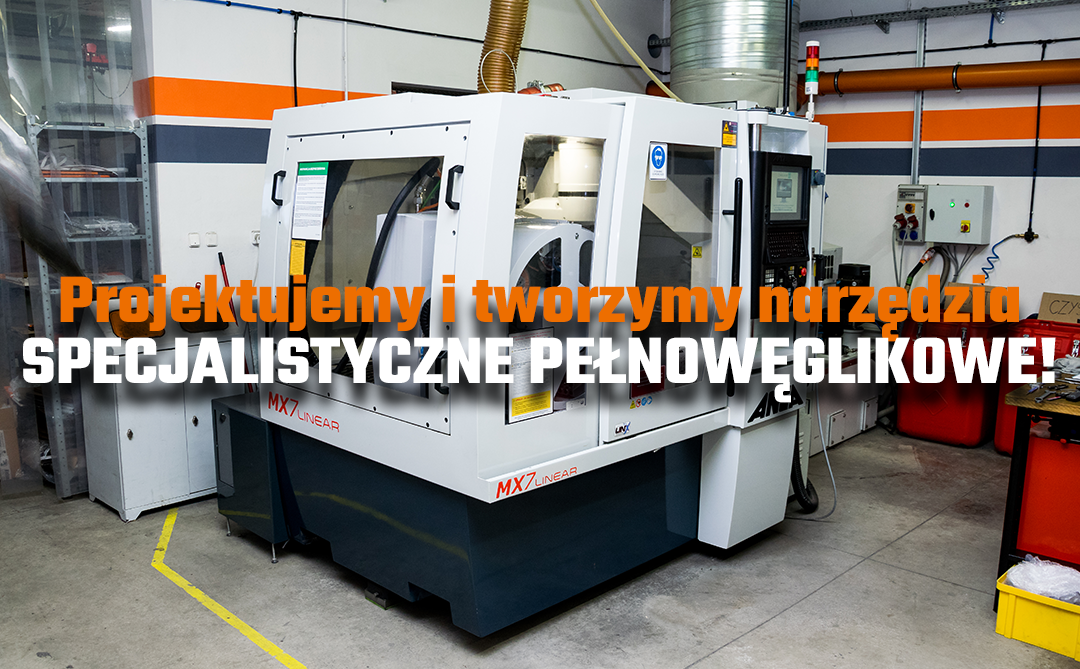 Projektowanie i tworzenie narzędzi pełnowęglikowych